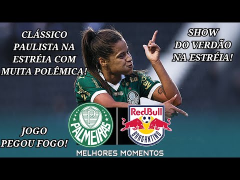 Gols e lances de Palmeiras x Red Bull Bragantino
