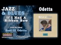 Odetta - If I Had A Ribbon Bow