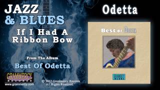 Odetta - If I Had A Ribbon Bow