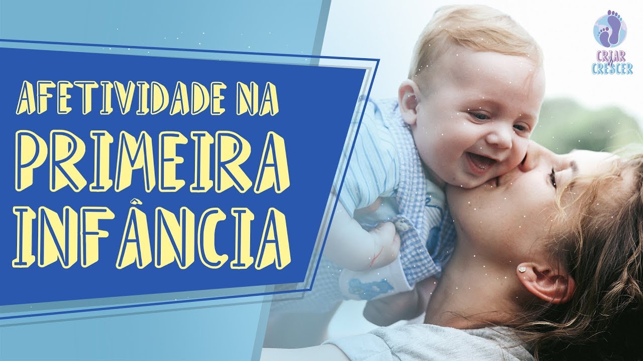 Afetividade: A importância do afeto na primeira infância
