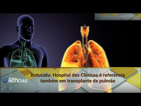 Botucatu: Hospital das Clínicas é referência também em transplante de pulmão (03/10/2025)