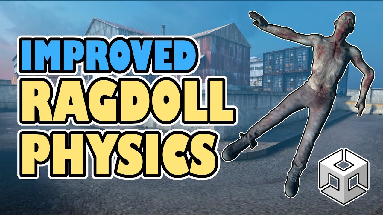 Improving Ragdoll Physics (Unity Tutorial)