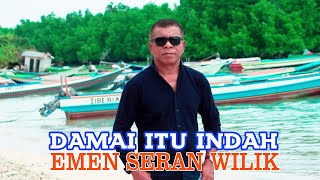 Download lagu PEACE IS BEAUTIFUL - EMEN SERAN WILIK mp3 Download lagu PEACE IS BEAUTIFUL - EMEN SERAN WILIK mp3