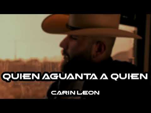CARIN LEON - QUIEN AGUANTA A QUIEN (EN VIVO)