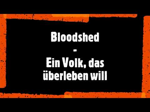 Bloodshed - Ein Volk, das überleben will
