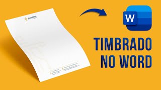 Como criar papel timbrado no Word (ou adicionar imagem de fundo)