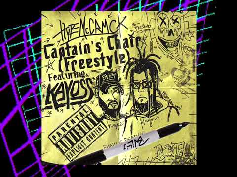 HYPE MCCRMCK - CAPTAIN’S CHAIR (Freestyle) [Feat. KAYOSS]