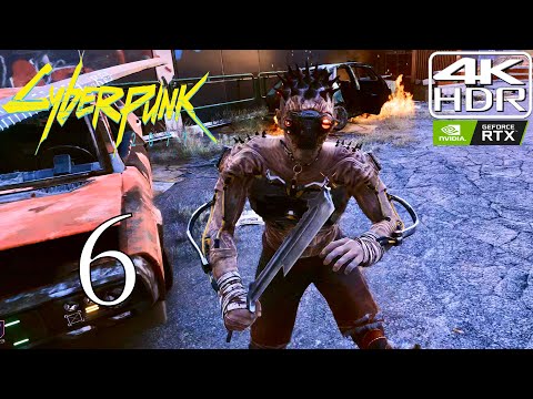 Cyberpunk 2077 [4K HDR] Modded Walkthrough Part 6 | Where The Bodies Hit The Floor (Very Hard)