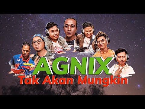 #VideoLyricsOfficial | AGNIX - TAK AKAN MUNGKIN #gradunggradeng