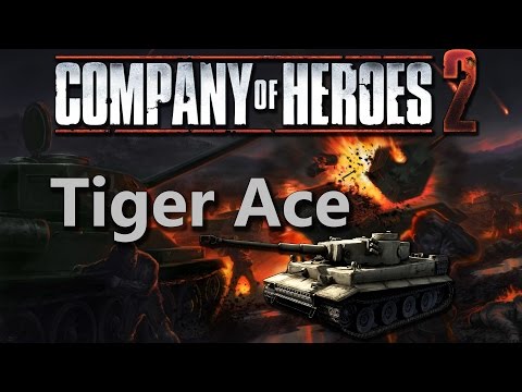 Company of Heroes 2 - Tiger Ace - Theater of War General Difficulty