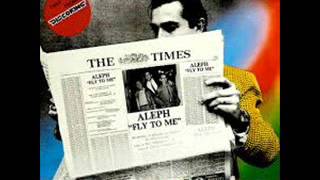 Aleph - Fly To Me (1985)
