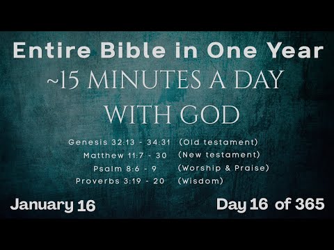 January 16 - Entire Bible in One Year (~15 min/day audio) | Bible Global 365