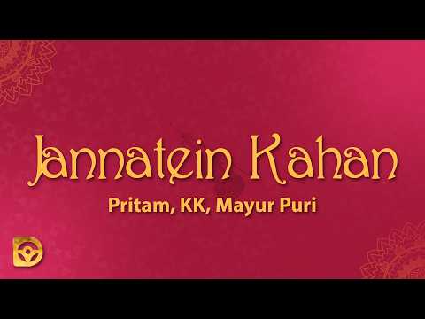 tere hi liye tujhse hu juda jannatein kahan bin hue fanaa (Lyrics) Jannatein Kahan - KK