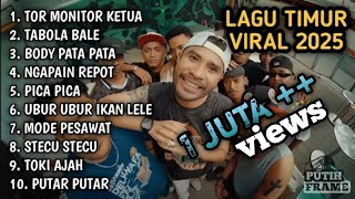 Download lagu LAGU TIMUR VIRAL 2025 TOR MONITOR KETUA TABOLA BALE BODY PATA NAGAPAIN REPOT PICA PICA mp3