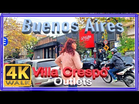 【4K】WALK Buenos Aires 2019 explore Villa CRESPO outlets walking tour Argentina documental !