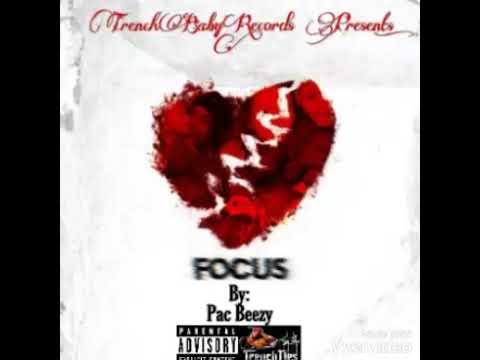 Pac Beezy- FOCUS (OfficialAudio)