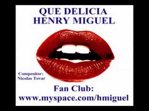 Henry Miguel - Que Delicia (Salsa)