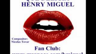 Henry Miguel - Que Delicia (Salsa)