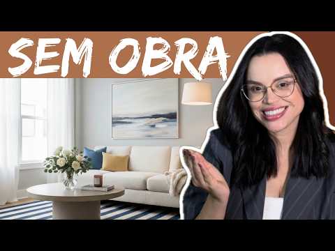 7 THINGS THAT MAKE YOUR HOME BEAUTIFUL (WITHOUT CONSTRUCTION)