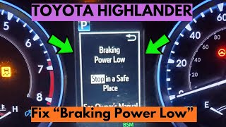 How To Fix "Braking Power Low" Warning In Toyota Highlander?