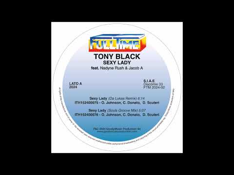 Tony Black feat Nadyne Rush & Jacob A - Sexy Lady (Da Lukas Remix)
