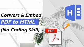 How to Embed PDF to HTML (No Coding Skill Required And Free)