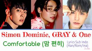 Simon Dominic, GRAY &amp; One – Comfortable (맘 편히) Lyrics Sub Indo (Han/Rom/Ina)