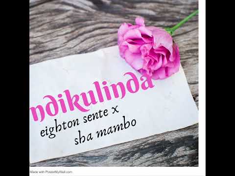 Ndikulinda - Eighton Sente X Sha Mambo #afrobeat #newugandanmusic #newmusic