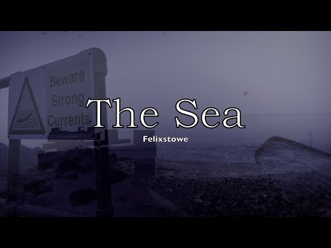 Felixstowe / The Sea / Suffolk / Atmospheric / Panasonic G7