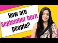 How are People Born in the Month of September? | September Birthday Numerology | Priyanka Kuumar