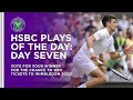 HSBC Plays Of The Day | Day Seven | Wimbledon 2021