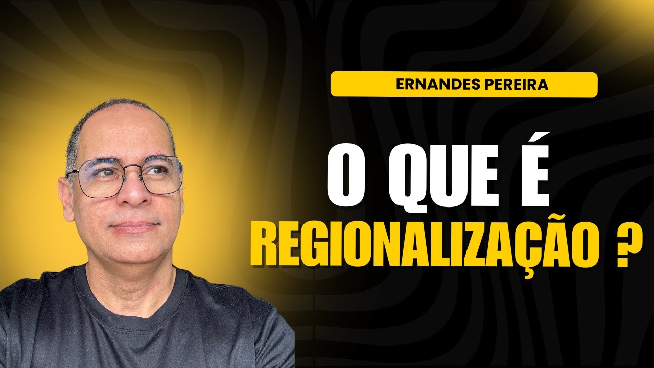 Regionalização Geográfica