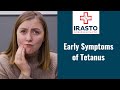 Early symptoms of Tetanus | Tetanus Signs and Symptoms