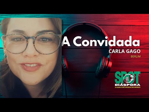 Episódio 12 | Alemanha | Carla Gago