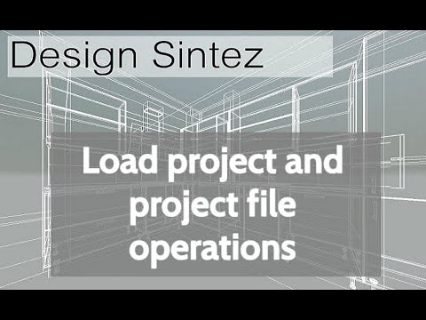 Load project and project file operations (with SUBTITLES)