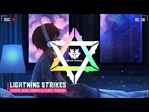 Lightning Strikes - Steve Aoki, NERVO & Tony Junior