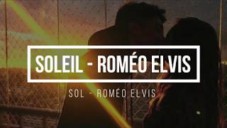 Soleil - Roméo elvis (ESPAÑOL/FRANÇAIS)