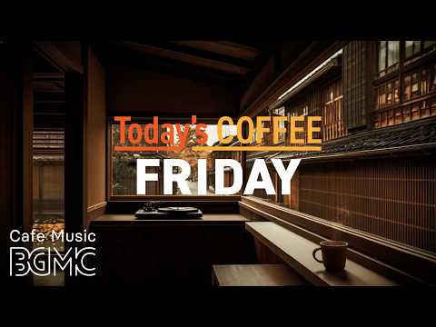 Cafe Music LIVE | Today's COFFEE FRIDAY: Warm Autumn Town Cafe Jazz to Unwind