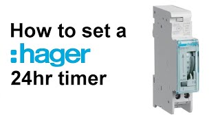 How to set a Hager EH010 24 hour timer