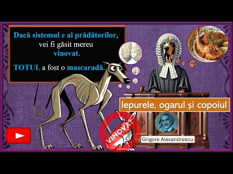 Iepurele, ogarul și copoiul, de Grigore Alexandrescu (mesaj, semnificații, valori morale/ culturale)