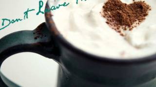 Don&#39;t Leave Me - Matthew Kurz