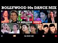 Bollywood 90s Dance Mix Bollywood 90s Dance Songs Bollywood 90s Mashup Bollywood 90s Songs
