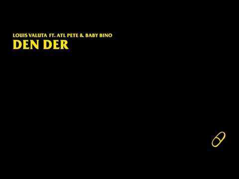 Louis Valuta - DENDER ft. ATL Pete & Baby Bino (Prod. Lille Høg)