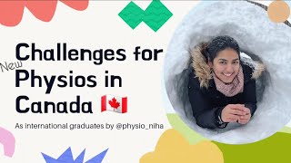 Part 2- Physiotherapy challenges in canada as internationally educated PT (My Journey)