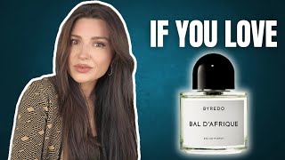 Before you buy Byredo Bal D'afrique, try these!