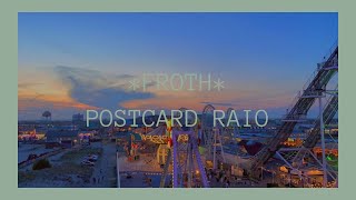 Froth •Postcard Radio (Lyric Video)
