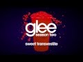 Sweet Transvestite | Glee [HD FULL STUDIO]