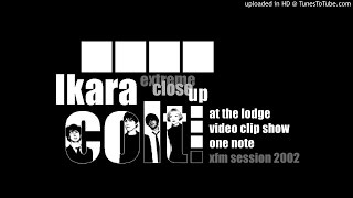 Ikara Colt Xfm Live Session 2002