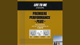 Life To Me (Performance Track In Key Of E)