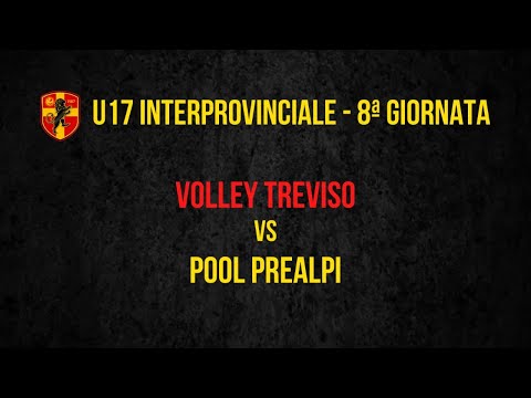 UNDER 17: VOLLEY TREVISO - POOL PREALPI